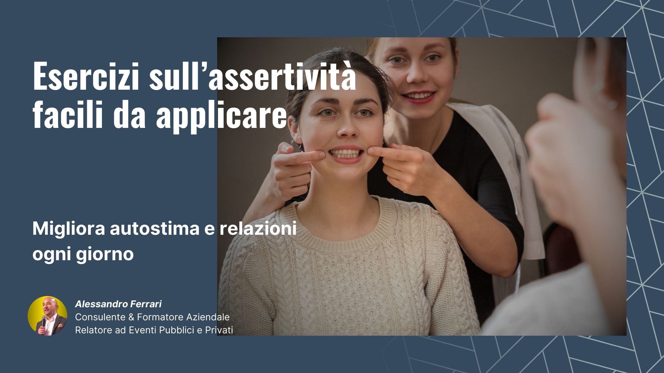 Esercizi assertività: guida pratica con esempi facili da applicare per migliorare comunicazione, autostima e relazioni quotidiane