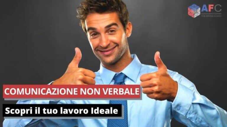 lavoro ideale: scopri il tuo con la comunicazione non verbale