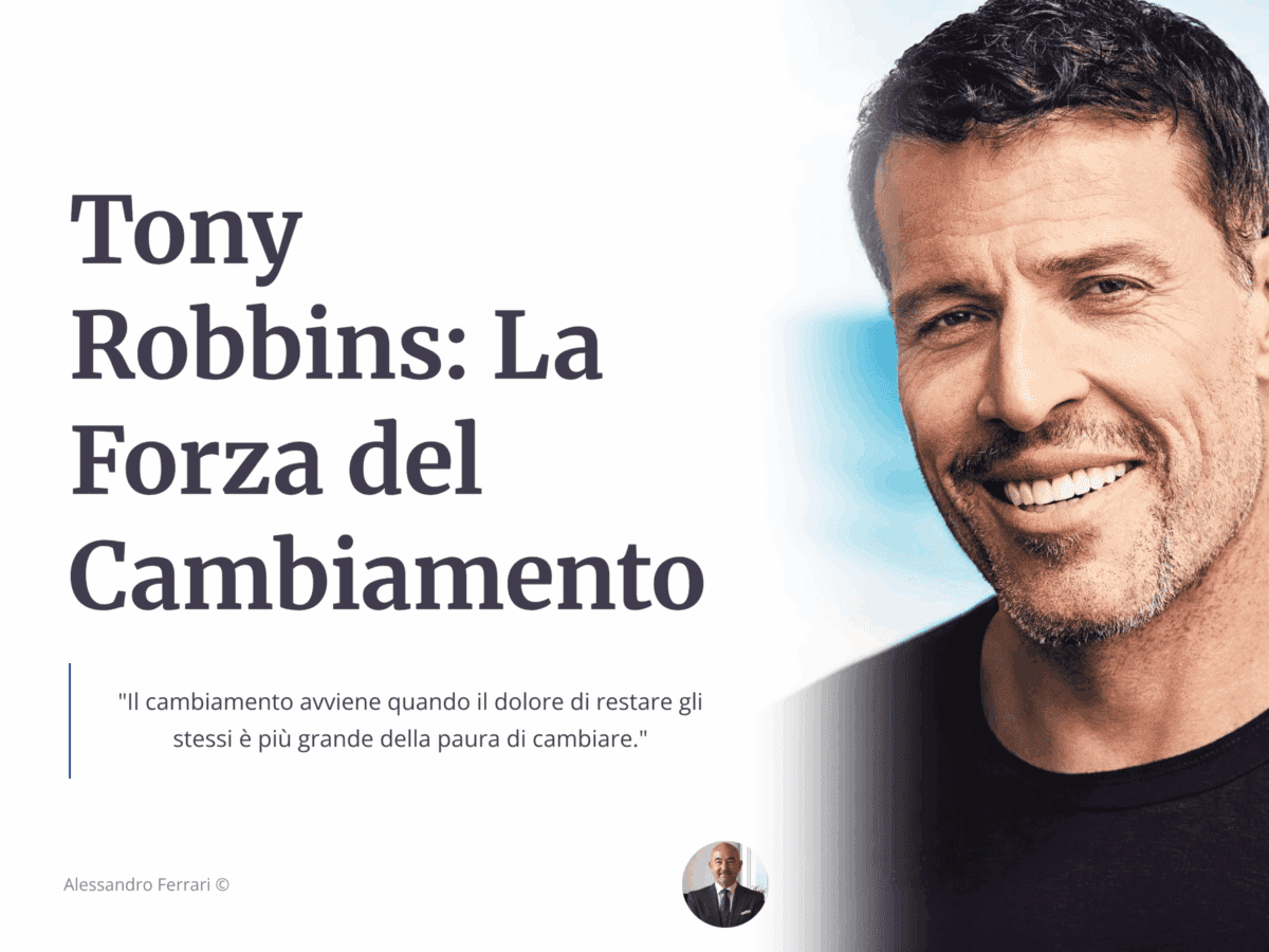 Citazione di Tony Robbins sulla forza del cambiamento: “Il cambiamento avviene quando il dolore di restare gli stessi è più grande della paura di cambiare” – infografica motivazionale.