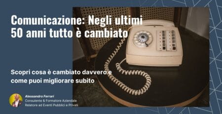 Evoluzione della comunicazione nel tempo: dagli anni '70 a oggi