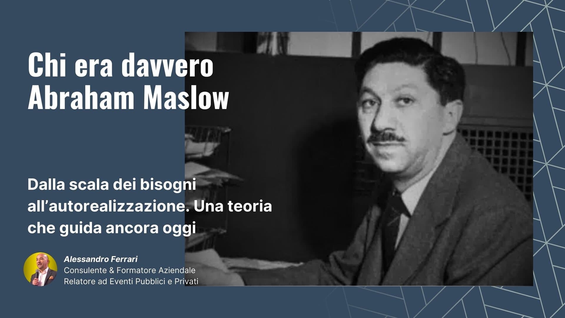 Abraham Maslow e la piramide dei bisogni spiegata con esempi pratici